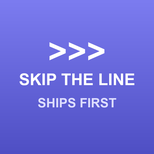 Skip the Line — Ships First